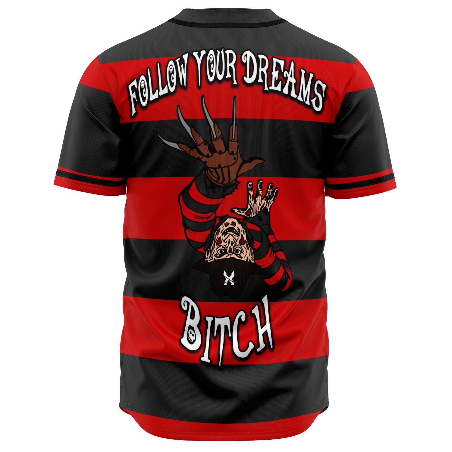 Follow your dreams bitch Custom Jersey